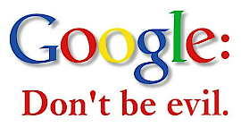 Google: Don't Be Evil!